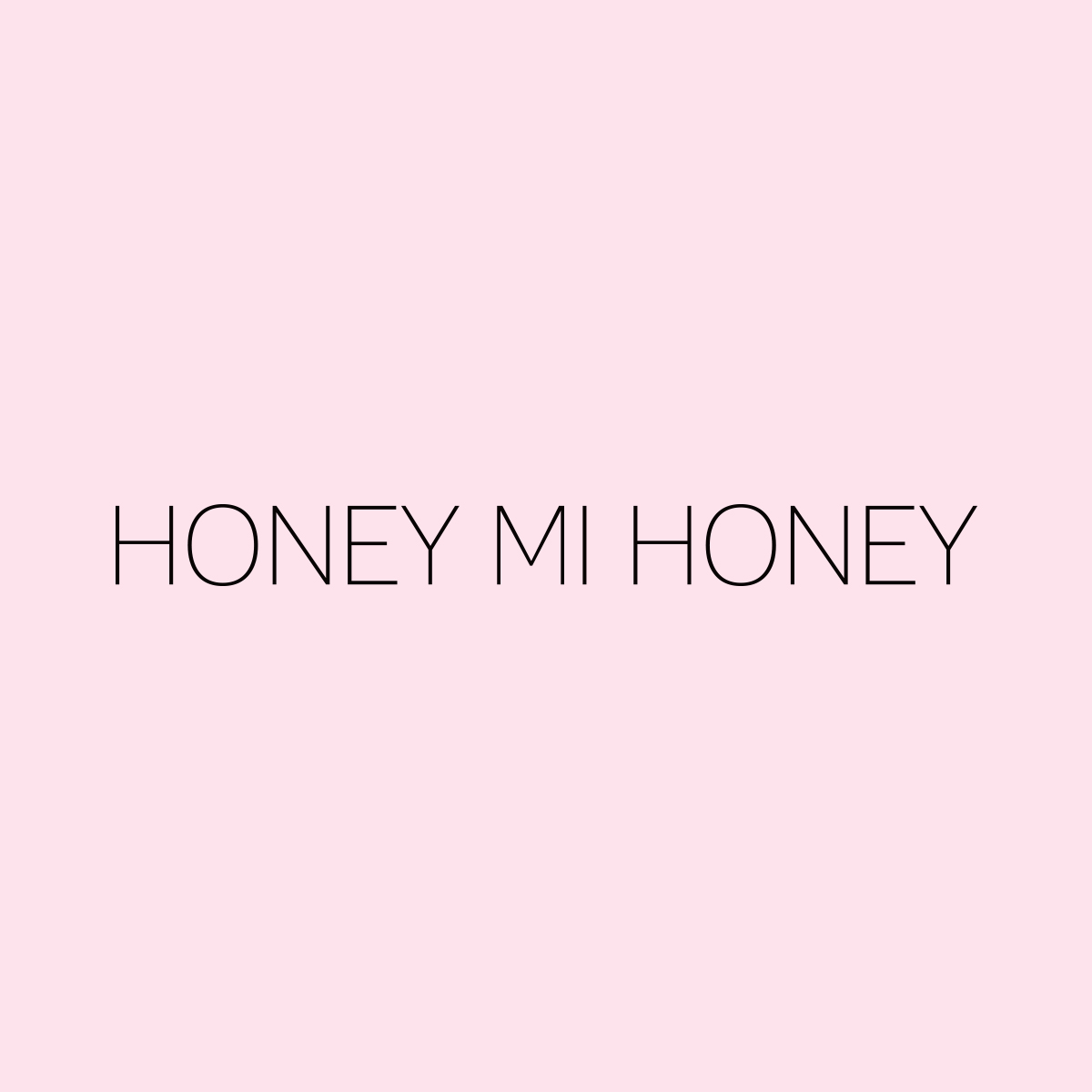 HONEY MI HONEY | BRAND | HONEY MI HONEY