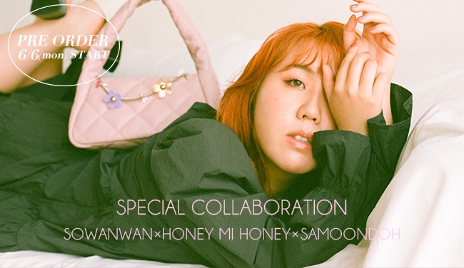 HONEY MI HONEY × SOWANWAN × SAMO ONDOH collaboration items