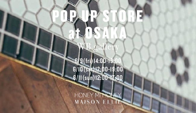 POP UP STORE at OSAKA